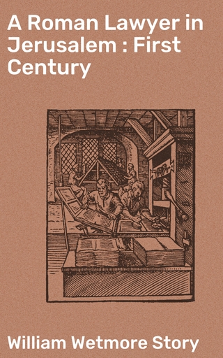 A Roman Lawyer in Jerusalem : First Century