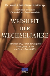 Weisheit der Wechseljahre - Northrup, Christiane