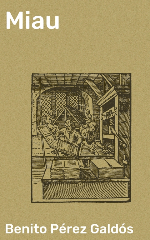 Miau - Benito P&eacute;rez Gald&oacute;s