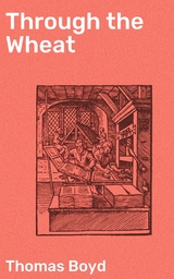 Through the Wheat - Thomas Boyd