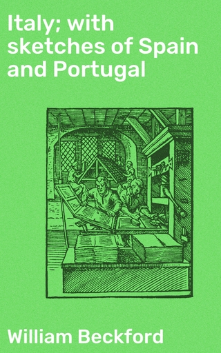 Italy; with sketches of Spain and Portugal