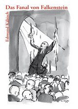 Das Fanal von Falkenstein - Edmund K&auml;bisch