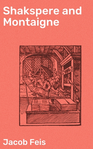 Shakspere and Montaigne