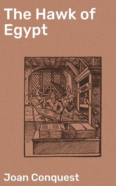 The Hawk of Egypt - Joan Conquest