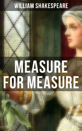 MEASURE FOR MEASURE - William Shakespeare