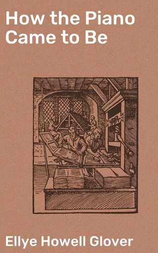 How the Piano Came to Be