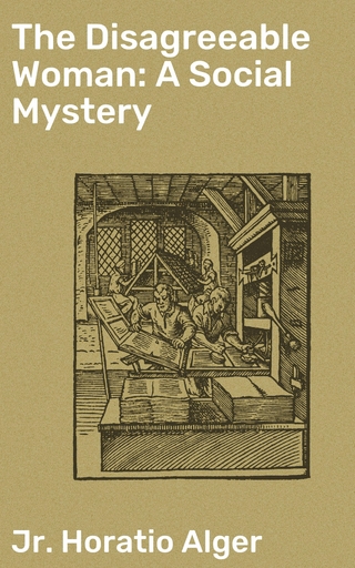 The Disagreeable Woman: A Social Mystery