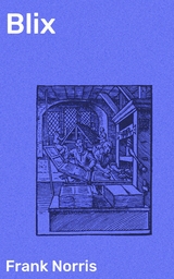 Blix - Frank Norris
