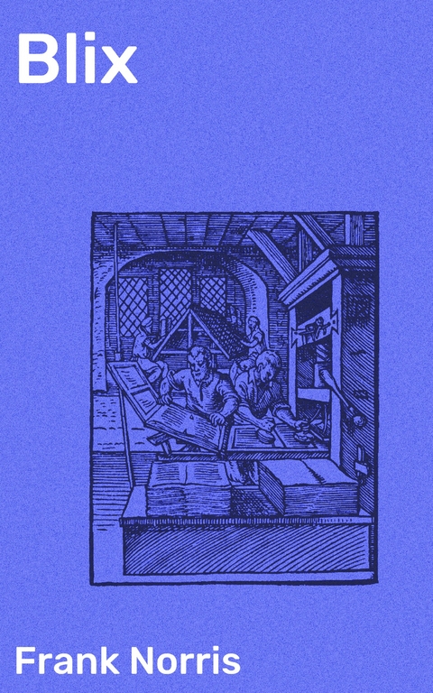 Blix - Frank Norris