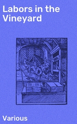 Labors in the Vineyard -  Various