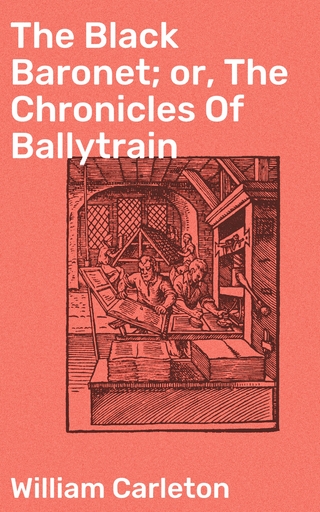 The Black Baronet; or, The Chronicles Of Ballytrain
