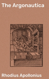 The Argonautica - Rhodius Apollonius