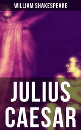 JULIUS CAESAR -  William Shakespeare