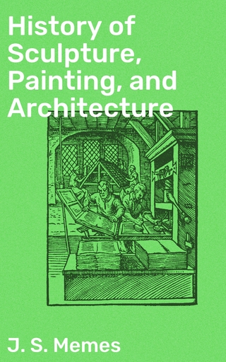History of Sculpture, Painting, and Architecture