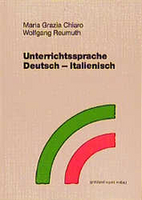 Unterrichtssprache Deutsch-Italienisch - Maria G Chiaro, Wolfgang Reumuth