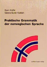 Praktische Grammatik der norwegischen Sprache - Bj&oslash;rn Kvifte, Verena Gude-Husken