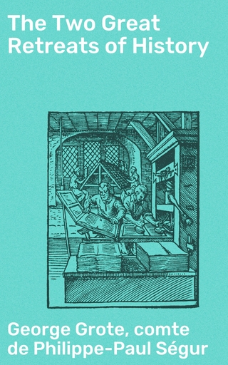 The Two Great Retreats of History