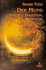Der Mond - Sigrid Fr&uuml;h