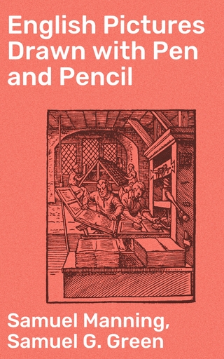 English Pictures Drawn with Pen and Pencil