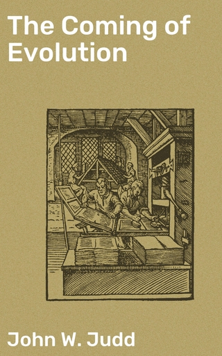 The Coming of Evolution