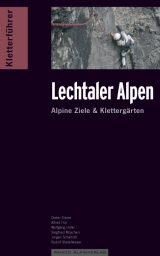 Kletterf&uuml;hrer Lechtaler Alpen - Dieter Elsner, Alfred Fl&uuml;r, Wolfgang Hofer, Siegfried Moschen, J&uuml;rgen Schafroth, Rudolf Stadlwieser