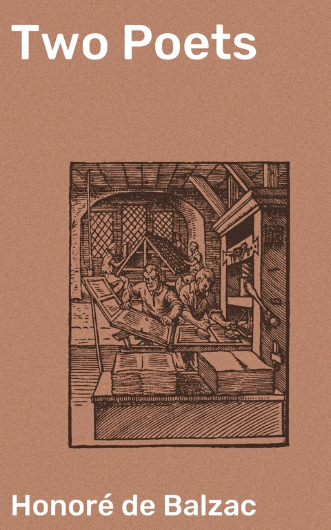 Two Poets - Honor&eacute; de Balzac
