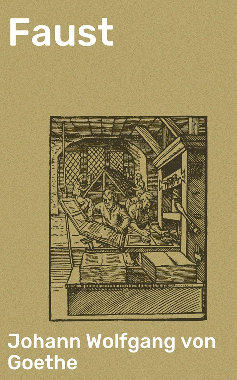 Faust - Johann Wolfgang von Goethe