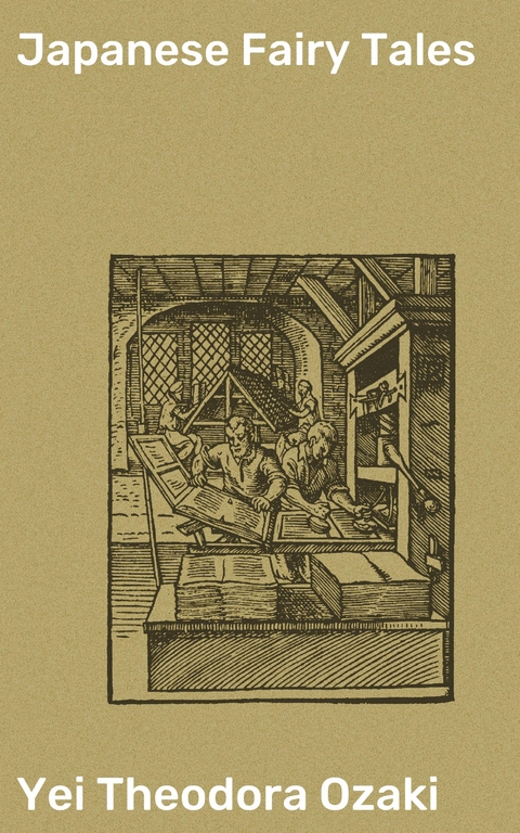 Japanese Fairy Tales - Yei Theodora Ozaki