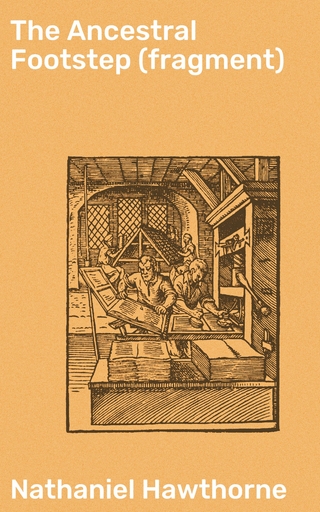 The Ancestral Footstep (fragment)