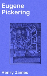 Eugene Pickering - Henry James