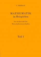 Mathematik in Beispielen - G&uuml;nter M&uuml;hlbach