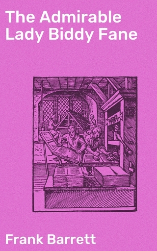 The Admirable Lady Biddy Fane