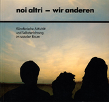 Noi altri - wir anderen - 