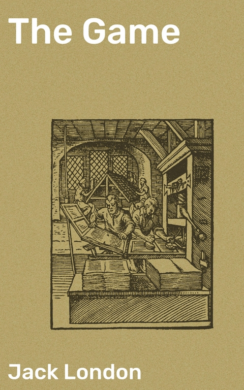 The Game - Jack London