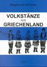 Volkst&auml;nze aus Griechenland - Margret Schiel, Rolf Schiel