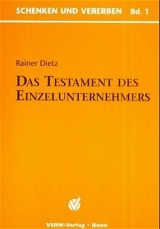 Das Testament des Einzelunternehmers - Rainer Dietz