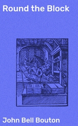 Round the Block - John Bell Bouton