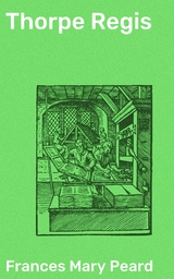 Thorpe Regis - Frances Mary Peard