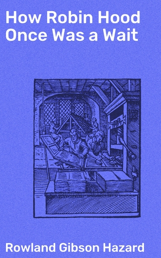 How Robin Hood Once Was a Wait