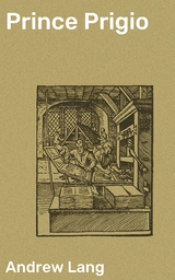 Prince Prigio - Andrew Lang