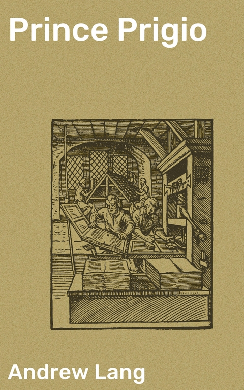 Prince Prigio - Andrew Lang