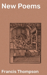 New Poems - Francis Thompson