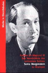 Das Verm&auml;chtnis des verlorenen Sohnes - Soma Morgenstern