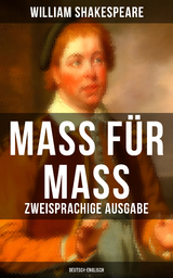 Mass f&uuml;r Mass (Zweisprachige Ausgabe: Deutsch-Englisch) - William Shakespeare
