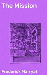 The Mission - Frederick Marryat