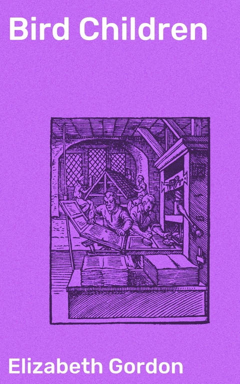 Bird Children - Elizabeth Gordon