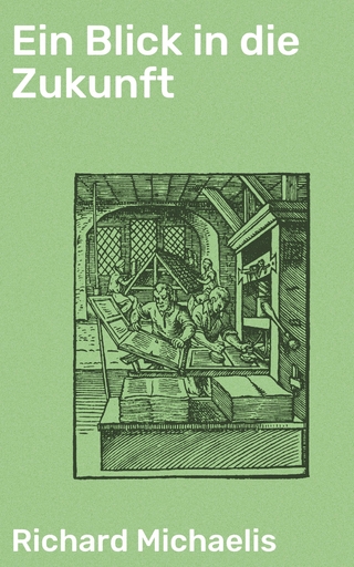 Ein Blick in die Zukunft