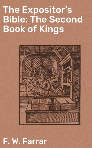 The Expositor's Bible: The Second Book of Kings