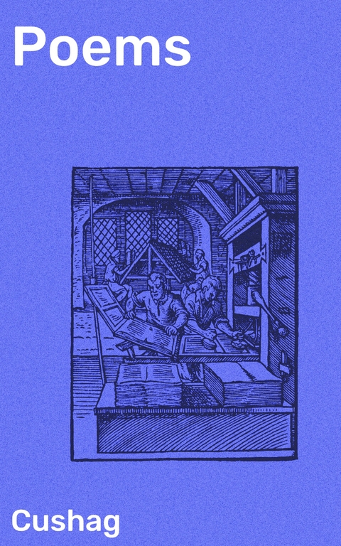 Poems -  Cushag
