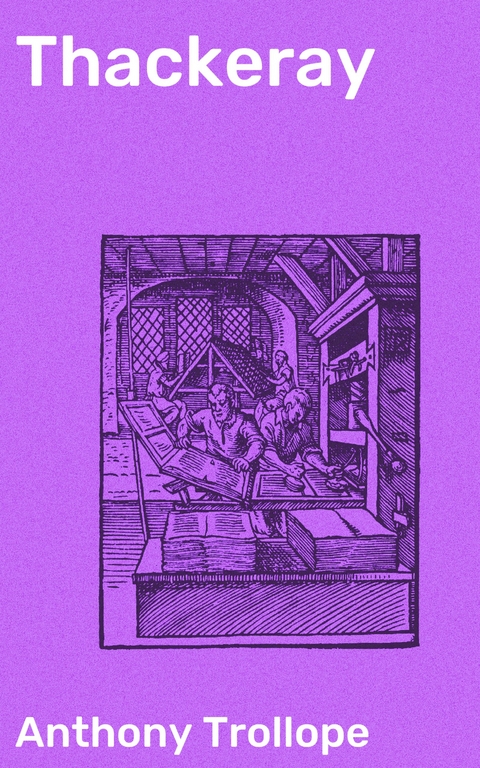 Thackeray - Anthony Trollope